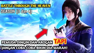 FULL SEASON 3 DAN 4 BATTLE THROUGH THE HEAVEN SELURUH ALUR CERITA DONGHUA