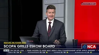 Restore The Power Grid | Scopa grills Eskom board