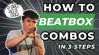 How To Create Beatbox Combos (in 3 steps + patterns)