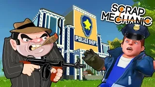 МАФИЯ НАПАЛА НА ПОЛИЦЕЙСКИЙ УЧАСТОК !!! РЕАЛЬНАЯ ЖИЗНЬ в Scrap Mechanic !!!