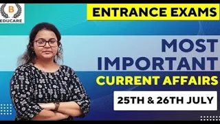 Important Current affairs for MH CET LAW | CLAT | other Exams | 25th & 26th July 2022