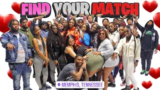 Find Your Match! | 14 Boys & 14 Girls Memphis!