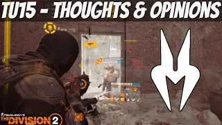 TU15 Thoughts & Opinions - Solo Heartbreaker PvP *NO ACS-12* - The Division 2 Dark Zone PvP - TU15