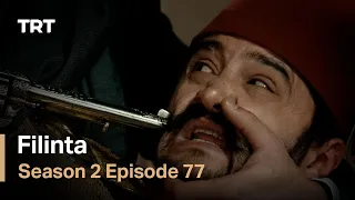 Filinta Season 2 - Episode 77 (English subtitles)