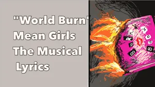 Nightcore lyrics world burn-mean girls broadway