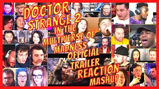 DOCTOR STRANGE 2 IN THE MULTIVERSE OF MADNESS - OFFICIAL TRAILER - REACTION MASHUP - ACTION REACTION