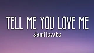 Demi Lovato - Tell Me You Love Me (Lyrics)