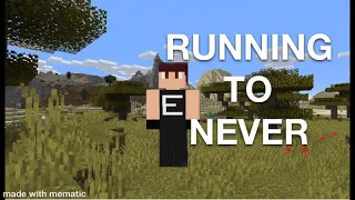 RUNNING TO NEVER!!! By TheBlueJerome Minecraft music video Reaction!