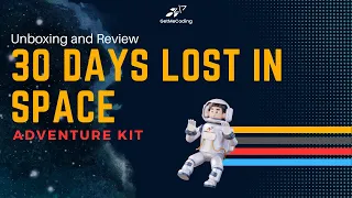 30 Days Lost in Space Adventure Kit Unboxing and Review