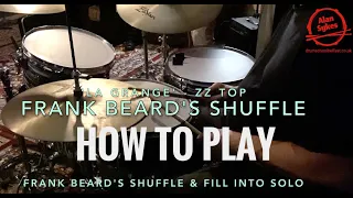 Frank Beard's Shuffle & Fill into the solo in 'La Grange' by ZZ Top - How to Play.