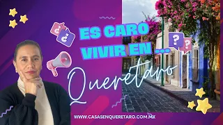 VIDEO Que -tan -caro -es -Querétaro I Cuanto- Cuesta -Vivir -en  -Querétaro.