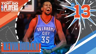 Kevin Durant | No. 13 | Nick Wright's Top 50 NBA Players of the Last 50 Years