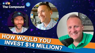 How Would You Invest $14 Million?