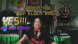 Since You're Asking : Should you buy Elden Ring? (SPOILER FREE REVIEW)