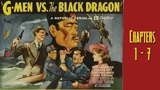 Gmen VS the Black Dragon Chapers 1 -  7