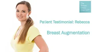 Breast Augmentation Patient Testimonial - Rebecca