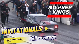 Street Outlaws No prep Kings Galot Motorsports Park Invitationals