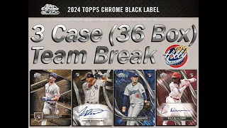 2024 Topps CHROME BLACK 3 Case (36 Box) Team Break #2 eBay 04/21/24