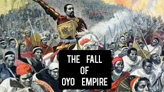 Afonja: The fall of Oyo empire / History of Ilorin - Yoruba warlord