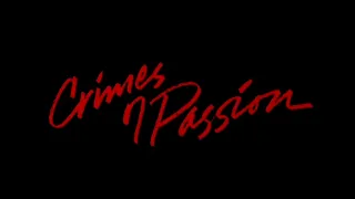 Crimes of Passion (1984) Trailer HD 1080p
