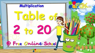 Table of 2 to 20 | Multiplication Table 2 to 20 | Learn @ Free Online School FOS