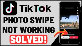 How To Fix TikTok Photo Swipe Not Working