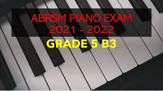 ABRSM Piano Exam 2021 2022 Grade 5 B3 Tchaikovsky Douce reverie Op 39 No 21