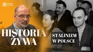 Stalinizm w Polsce. Przeciwko wystąpili Żołnierze Wyklęci