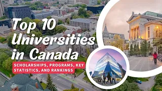 Top 10 Universities in Canada | Scholarships - Programs - Key Stats - Rankings | 2023