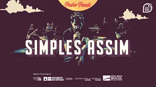 LIVE SHOW - SIMPLES ASSIM  - PEDRO PONDÉ