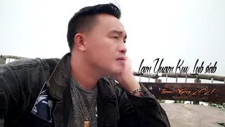 Lam yuam kuv lub siab nkauj tawm tshiab By tsom xyooj