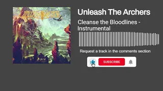 Unleash The Archers - Cleanse the Bloodlines (Instrumental)