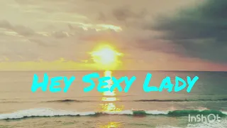 Hey Sexy Lady - Shaggy ft Brian and Tony gold