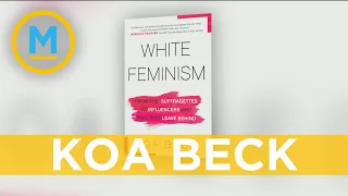 New book examines the history of feminism, and the communities it has left behind | Your Morning