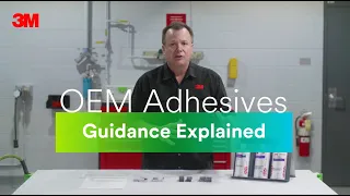 OEM Adhesives Guidance Explained