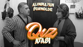 Qız atası | 291-ci seriya — Alınmayan Səhnələr