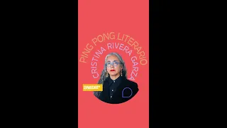 Cháchara Literaria - Cristina Rivera Garza