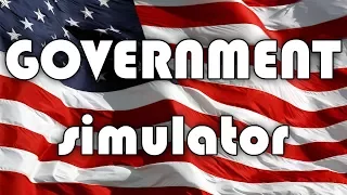 Government Simulator - How to Make America Great Again