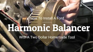 How to Install Any Harmonic Balancer "With A $2.00 Homemade Tool"  1996 Ford Explorer 4.0L V6