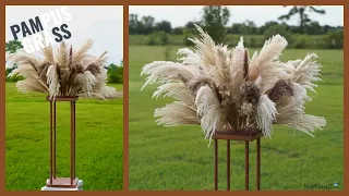 DIY TallPampas Grass Wedding Centerpiece | Tall Centerpieces | DIY Tutorials