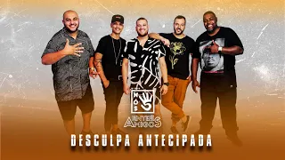 Grupo Nós 5 - Desculpa Antecipada (Entre Amigos - Ao vivo)