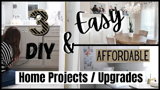 EASY & AFFORDABLE HOME PROJECTS | 3 EASY DIYS TO LEVEL UP YOUR HOME | DIY MODERN FARMHOUSE