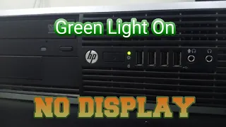 HP 8200 Elite Desktop | No Display | No Red Light Blink