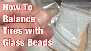 Balance Tires Using Glass Beads