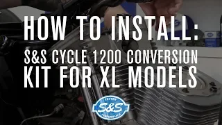 How to Install: S&S Cycle 1200 Conversion Kit for XL models