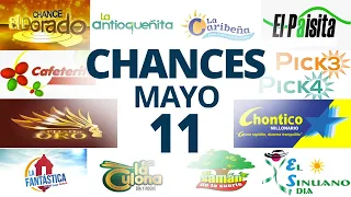 Resultados del Chance del Sábado 11 de Mayo de 2024  Loterias 😱🤑💰💵