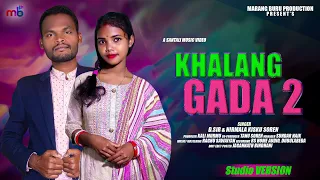 Khalang Gada 2..//New Santhali Traditional Song 2023//D.SiR and Nirmala Kisku Soren