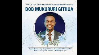 Bob Mukururi Githua Memorial Service