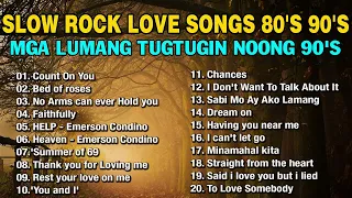 NONSTOP SLOW ROCK LOVE SONGS 80S 90S - MGA LUMANG TUGTUGIN NOONG 90S - EMERSON CONDINO COLLECTION