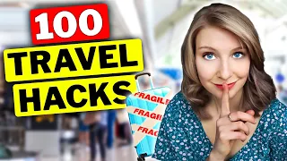 100 Travel Hacks to try in 2024 (packing, hotel, flight & airport hacks)